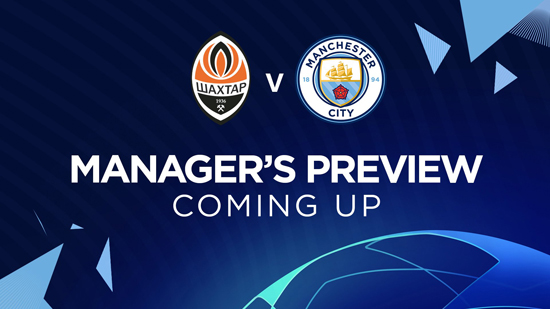 稳笔欧冠推荐：顿涅茨克矿工 VS 曼城